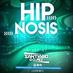 HIPNOSIS (SANTIAGO GOMEZ)