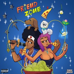 Friend Zone (Feat. Toneraps)