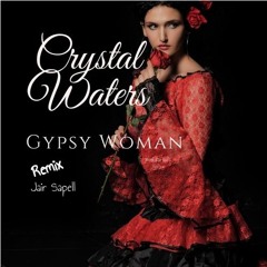 Gypsy Woman Remix