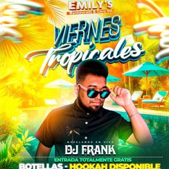 VIERNES TROPICALES EMILYS