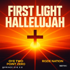 First Light Hallelujah