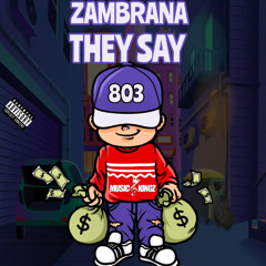 They Say