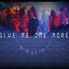 JUST GIVE ME ONE MORE TIME(project13)