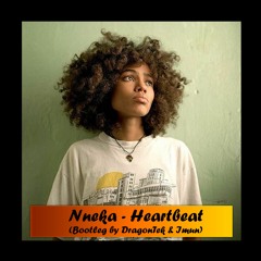 Heartbeat (Bootleg by DragonTek & Imun)