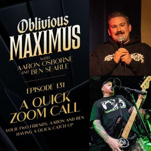 A Quick Zoom Call - Episode 131