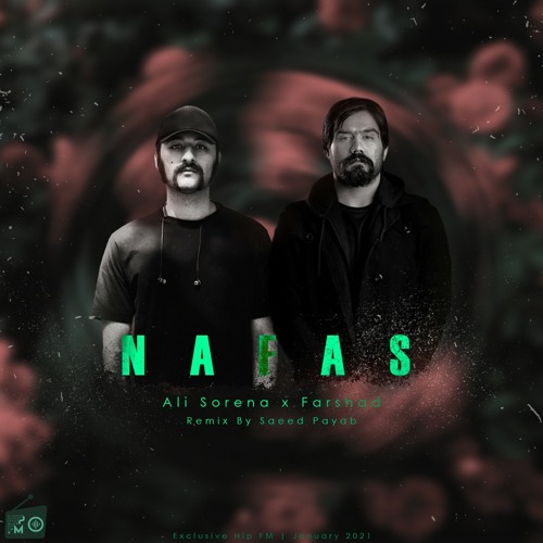Stream Ali Sorena Farshad Nafas Remix By Saeed Payab By Saeed 