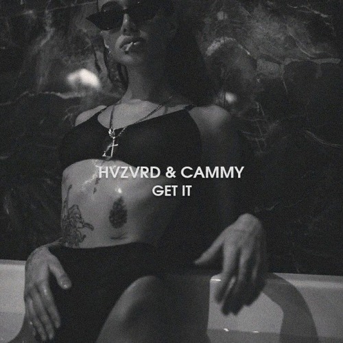 HVZVRD, Cammy - Get It