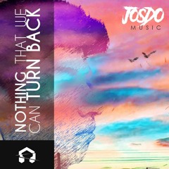 JosDO - Nothing That We Can Turn Back (ft. Sergi Yaro)