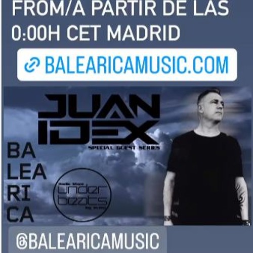 SET  DJ para Underbeats radio show MIXED BY ,,JUAN iDEX