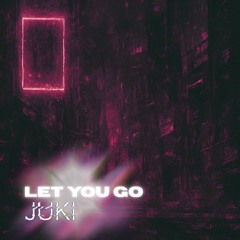 Let You Go