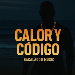 Calor y Código