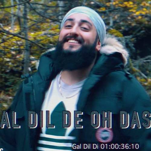 gal dil di das sajna