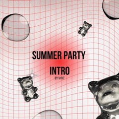 Summer Party Intro