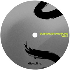 PREMIERE: Surrender Discipline - Funky House [DISCIPLINE001]