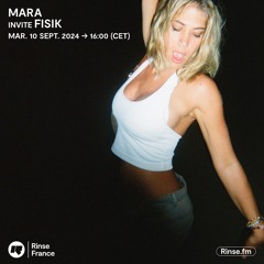 Mara invite Fisik - 10 Septembre 2024