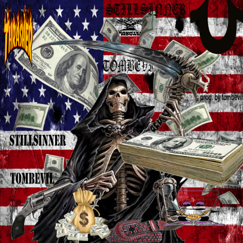 STILLSINNER & TOMBEVIL - RICH BITCHES HOSTED BY TOMBEVIL