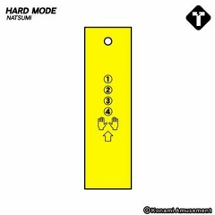 [DANCERUSH STARDOM 音源] HARD MODE - NATSUMI