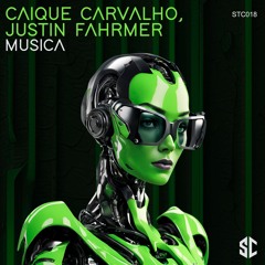 Caique Carvalho, Justin Fahrmer - Musica (Original Mix) [Played by Cloonee]