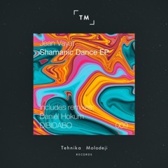 Jean Vayat - Shamanic Dance [Tehnika Molodeji]