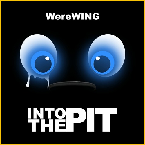Into The Pit | WereWING (Five Nights at Freddy's)