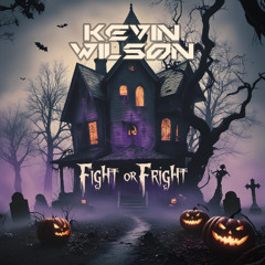 Fight or Fright (2 1/2 Hour Halloween Special Mix)