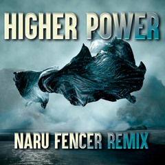 Anyma, Argy, MAGNUS - Higher Power (Naru Fencer Remix)