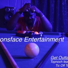 Get Outta Line Topnoch Featuring Tic Off Tee