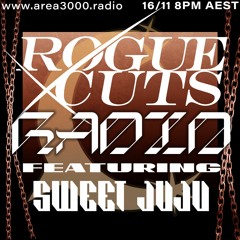 Rogue Cuts ft. Sweet Juju - 16 November 2021