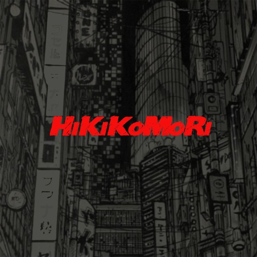 Hikikomori (intro)