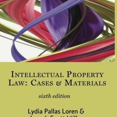 [Free] KINDLE 📦 Intellectual Property Law: Cases & Materials by  Lydia Pallas Loren