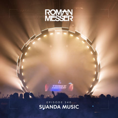 Roman Messer - Suanda Music 340 (02-08-2022) [Special #138]