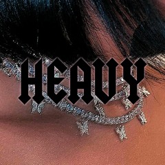 "Heavy" (PROD. BY LENSKI)