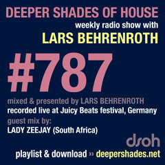 DSOH #787 Deeper Shades Of House w/ guest mix by LADY ZEEJAY