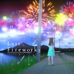 【BOF:NT】Last Fireworks