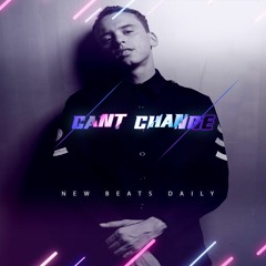 "Cant Change" [FreeDL] Logic Young Sinatra Trap/Hiphop Typebeat (Prod.Brandnew)