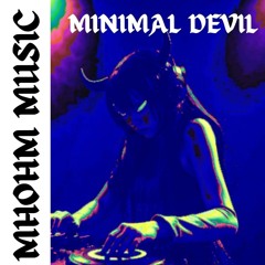 MHOHM MUSIC - MINIMAL DEVIL 130 BPM