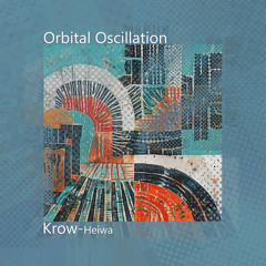 Premiere: Krow - Ozymandias [Orbital Oscillation]