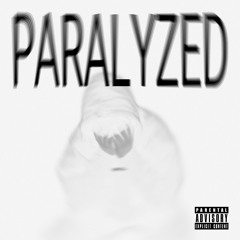 Paralyzed (feat. BM Goji)