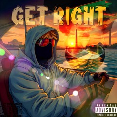 Get Right (Prod.Benatovic Beats)
