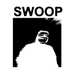 SWOOP REMIXS