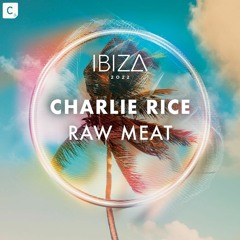 Charlie Rice - Raw Meat [CR2 Records]