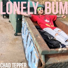 Chad Tepper - THE ONE(LONELY BUM EP)