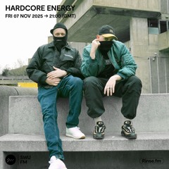 Hardcore Energy - 07 November 2025