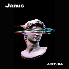 A.N.T.H14 - Janus