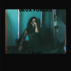 Leigo - Deux Forces
