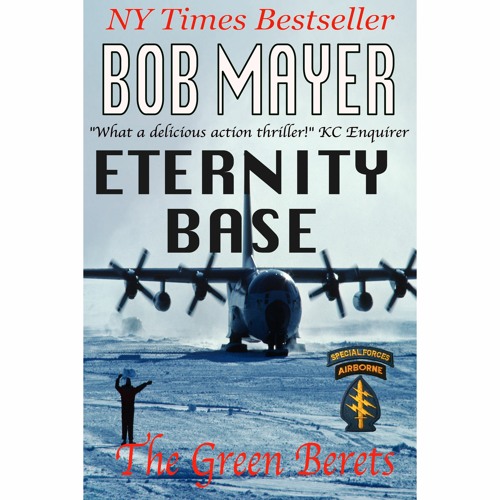 Eternity Base (The Green Berets Book 5)