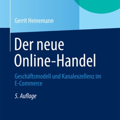 [Read] Online Der neue Online-Handel BY : Gerrit Heinemann