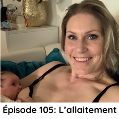 Épisode 105: L'allaitement