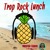 Artwork for 20200203 Trop Rock Lunch