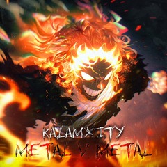 Metal v Metal (Prod + Longboystyle)